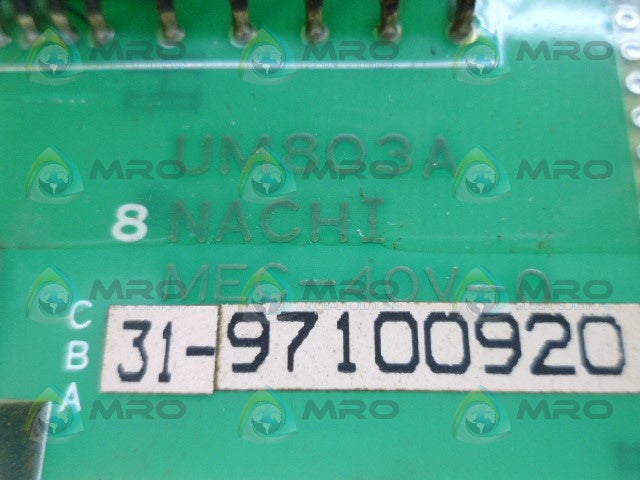 NACHI UM803A PC BOARD *USED*