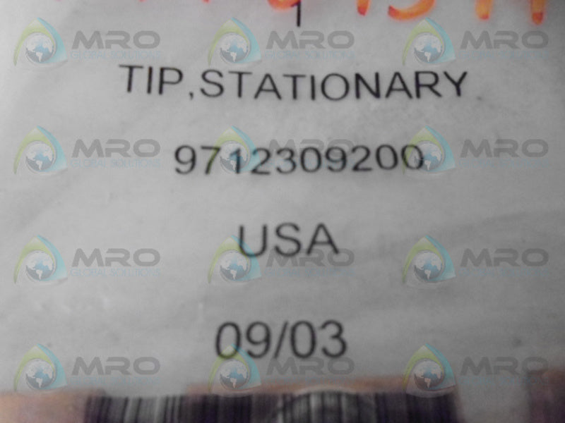9712309200 STATIONARY TIP *NEW IN FACTORY BAG*
