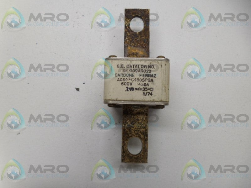 GENERAL ELECTRIC 104X109AR022 FUSE *USED*