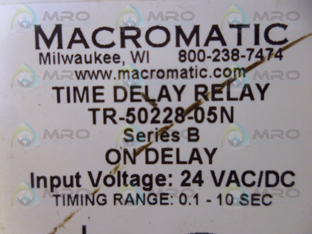 MACROMATIC TR-50228-05N TIME DELAY RELAY *USED*