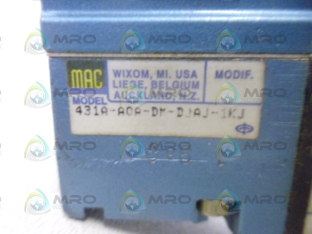 MAC 431A-AOA-DM-DJAJ-1KJ VALVE *USED*