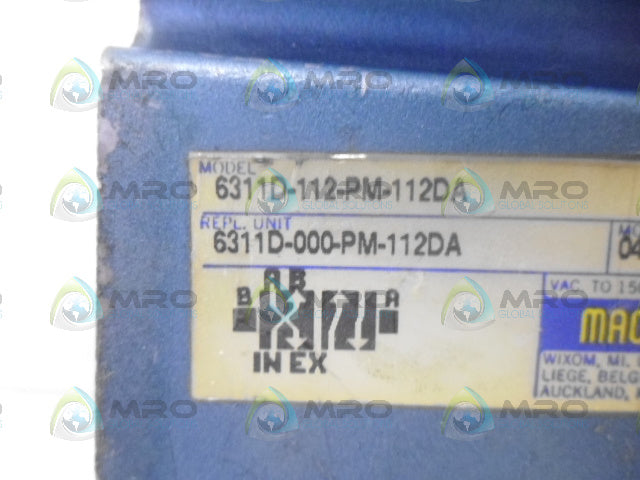 MAC 6311D-112-PM-112DA VALVE *REMANUFACTURED*