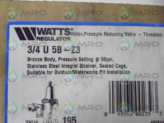 WATTS 3/4 U 5B-Z3 WATER PRESSURE REDUCING VALVE *NEW IN BOX*