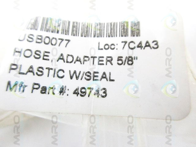 INDUSTRIAL MRO 49743 HOSE ADAPTER 5/8" *NEW IN FACTORY BAG*