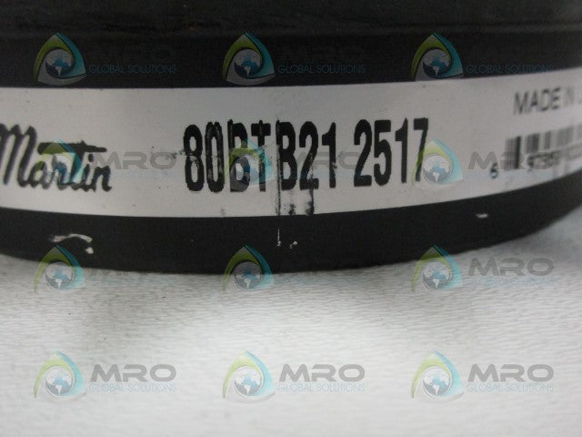 MARTIN 80BTB21-2517 ROLLER CHAIN SPROCKET *NEW NO BOX*
