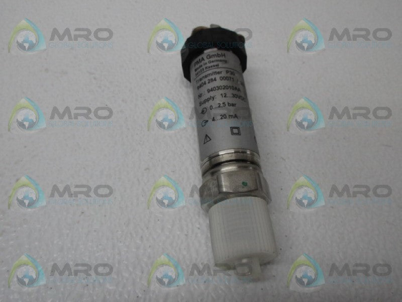 PMA P30 94042840071 PRESSURE TRANSMITTER UNMP