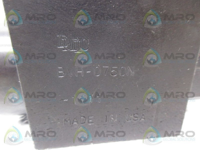 DMIC BVH-0750N HYDRAULIC VALVE *NEW NO BOX*