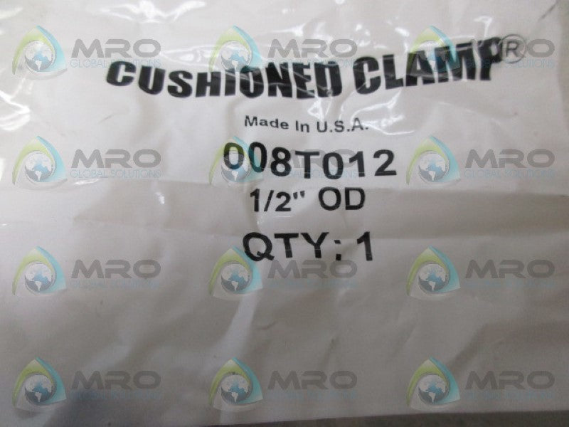 CUSHIONED CLAMP 008T012 PIPE CLAMP 1/2" * NEW IN FACTORY BAG *