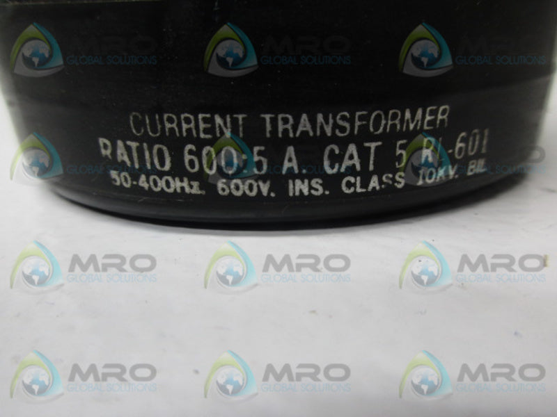 BROWN ELECTRO 5RL-601 CURRENT TRANSFORMER RATIO 600:5  UNMP
