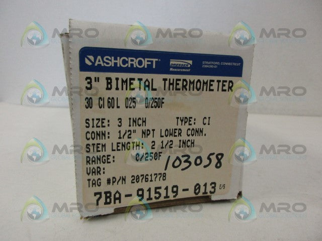 ASHCROFT 30CI60L025 0/250F THERMOMETER *NEW IN BOX*