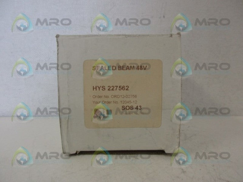 INDUSTRIAL MRO HYS227562 SEALED BEAM 48V *NEW IN BOX*