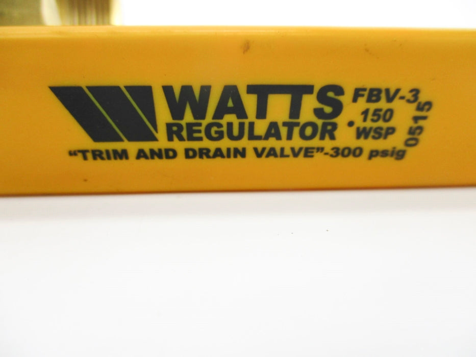 WATTS FBV-3 300PSIG NSNP