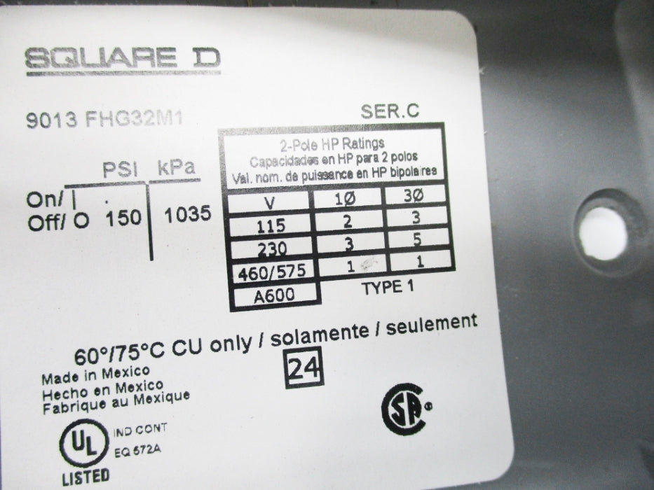 SQUARE D 9013FHG32M1 SER. C 150PSI 575V NSNP