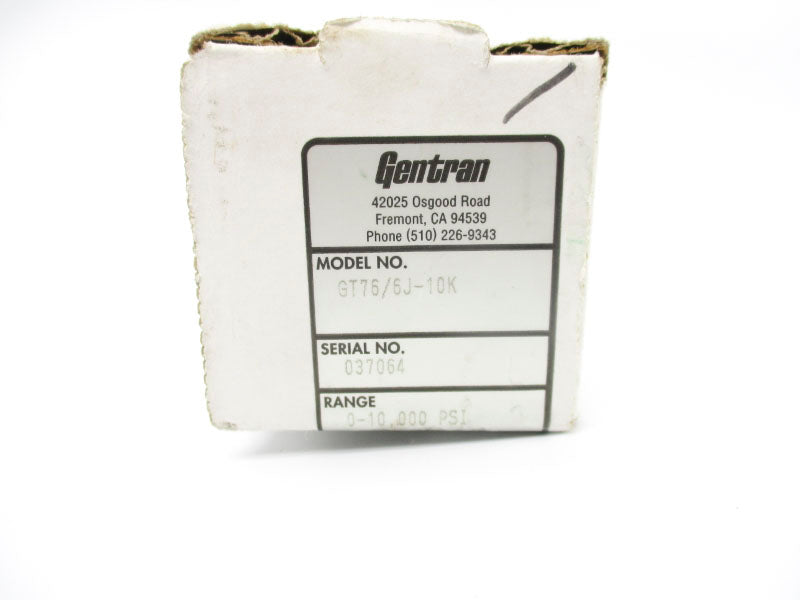GENTRAN GT76/6J-10K 10000PSI (AS PICTURED) UNMP