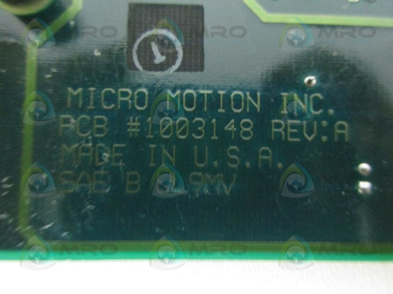 MICRO MOTION 1003148 REV.A CIRCUIT BOARD *NEW NO BOX*