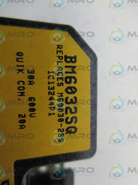 BUSS BM6032SQ FUSE HOLDER *NEW NO BOX*