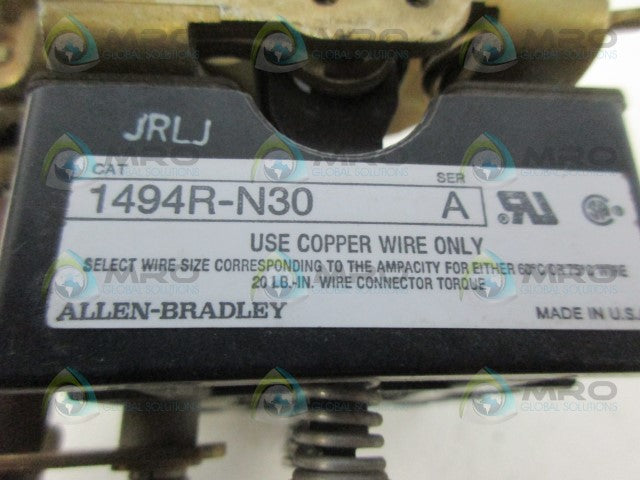 ALLEN BRADLEY 1494R-N30 SER. A (AS PICTURED) *USED*