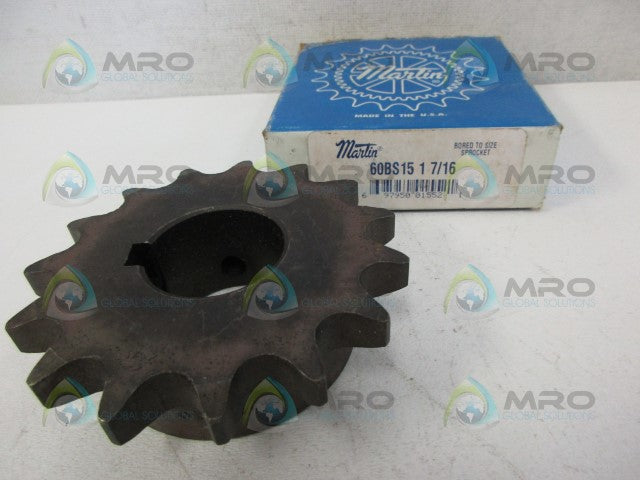 MARTIN 60BS15 BORED TO SIZE SPROCKET 1 7/16 *NEW IN BOX*