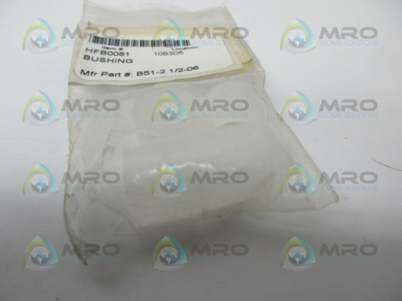 INDUSTRIAL MRO B51-2-1/2-06 BUSHING *NEW IN BAG*