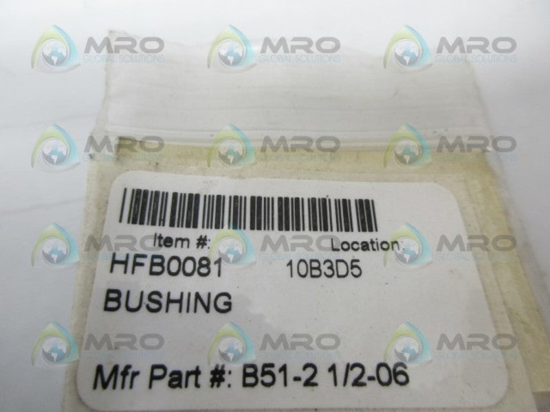 INDUSTRIAL MRO B51-2-1/2-06 BUSHING *NEW IN BAG*