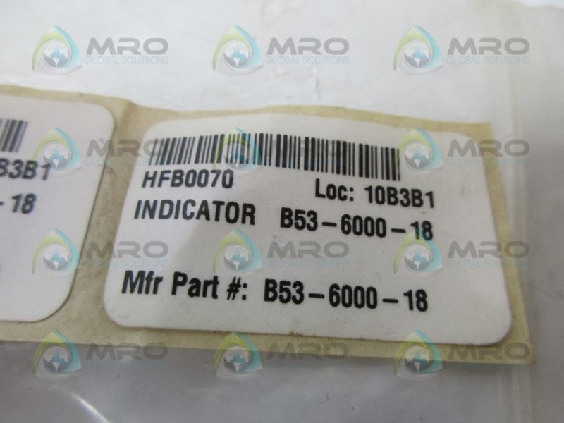 INDUSTRIAL MRO B53-6000-18 INDICATOR *NEW IN BAG*
