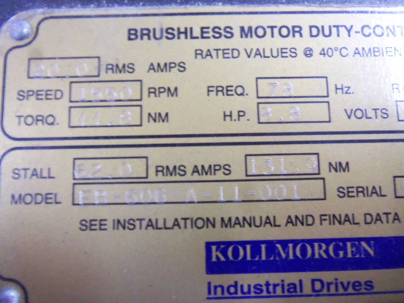 KOLLMORGEN EB-606-A-11-001 MOTOR *USED*