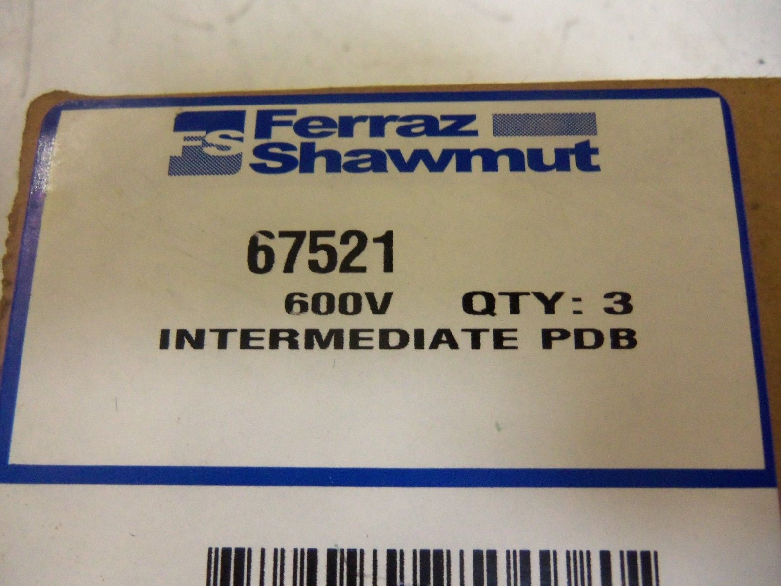LOT OF 3 FERRAZ SHAWMUT 67521 *NEW IN BOX*