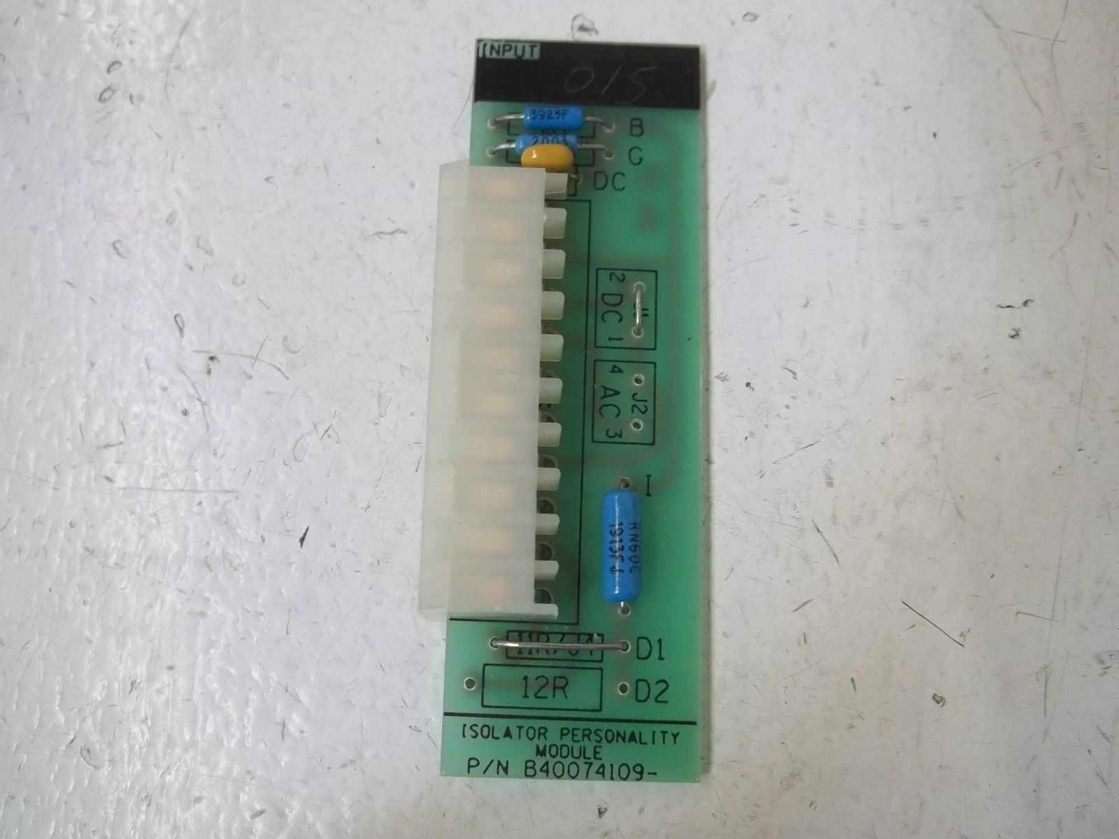 LOT OF 4 B40074109 ISOLATOR PERSONALITY MODULE *USED*