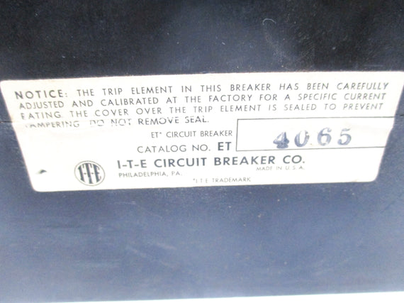 I-T-E CIRCUIT BREAKER ET4065 50A 600VAC UNMP