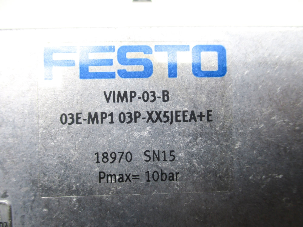 FESTO VIMP-03-B03E-MP103P-XX5JEEA+E 18970 10BAR UNMP
