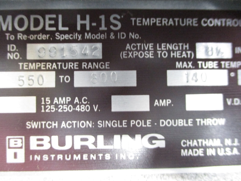 BURLING INSTRUMENTS 991542 H-1S 125-250/480V 15A 8-1/2" 550-800'C NSMP