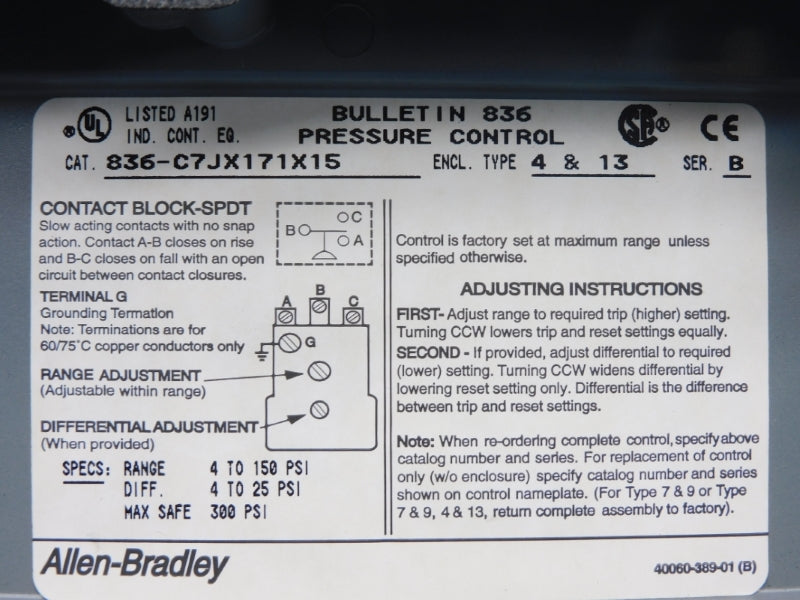 ALLEN BRADLEY 836-C7JX171X15 SER. B 24-250VAC 4-150PSI (BR/WH) NSMP