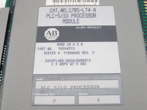 ALLEN BRADLEY 1785-LT4 SER. A 5VDC 2.5A F/W P (NO KEY) REMAN
