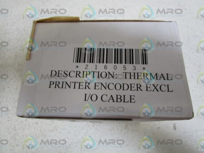 THERMAL PRINTER ENCODER EXCL I/O CABLE 216053 *FACTORY SEALED*