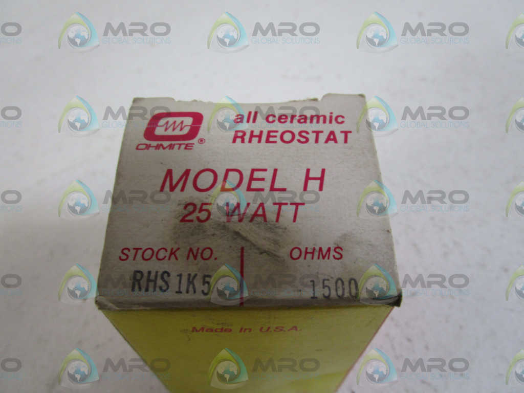 OHMITE OHMS 1500 RHEOSTAT RHS1K5 *NEW IN BOX*