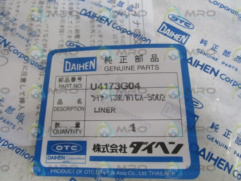 DAIHEN LINER U4173G04 * NEW IN FACTORY BAG *