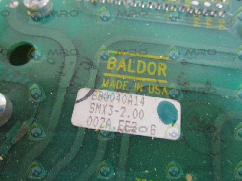 BALDOR PC BOARD EB0040A14 (AS PICTURED)  UNMP
