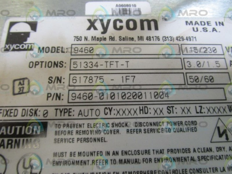 XYCOM 9460 OPERATOR INTERFACE PANEL 9460-01001020011004 (RUST) *USED*