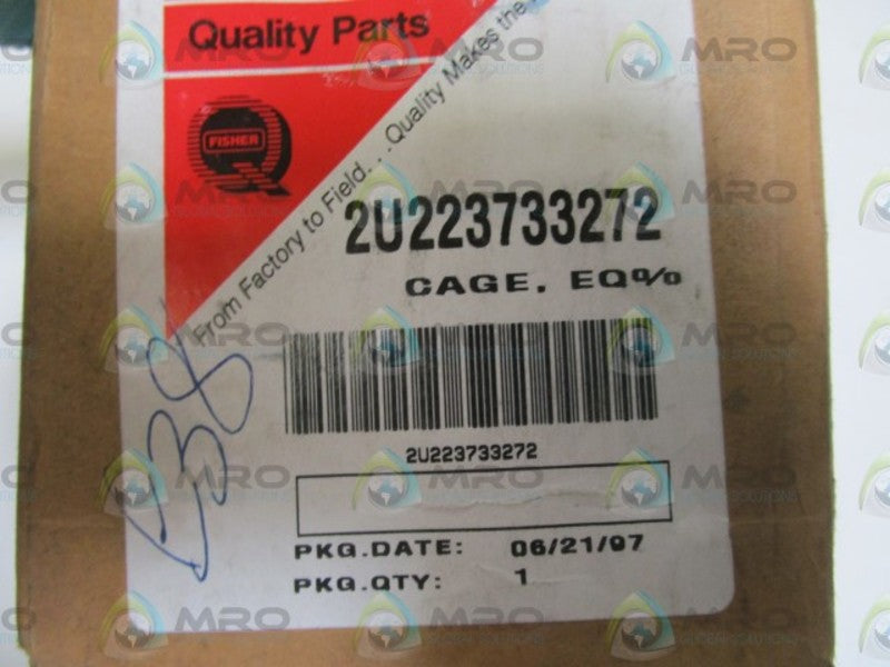 FISHER 2U223733272 CAGE * FACTORY SEALED *