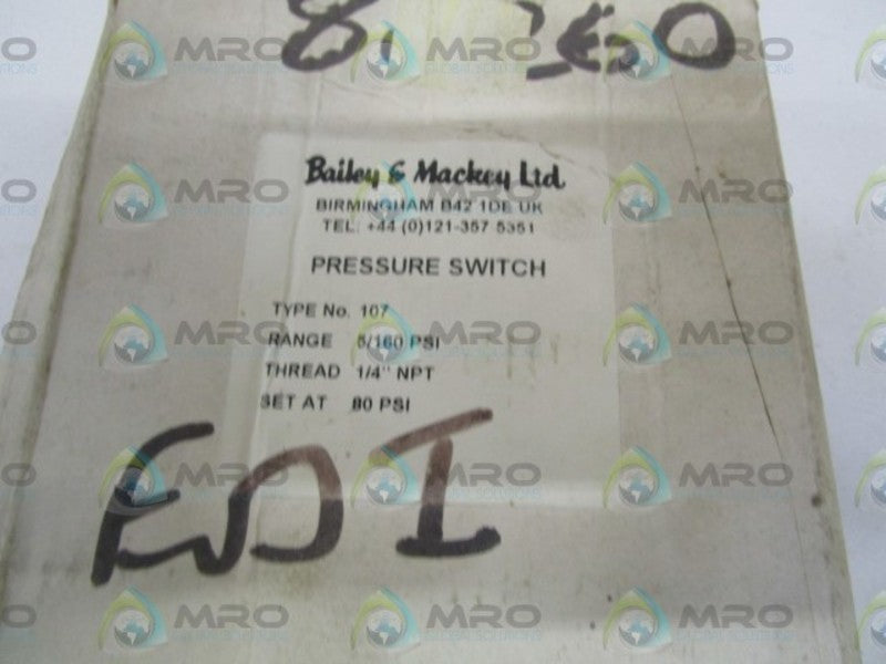 BAILEY & MACKEY 107 PRESSURE SWITCH 5/160PSI  NSMP