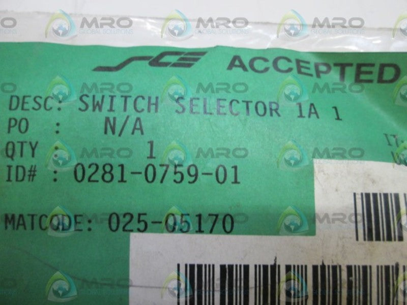 SWITCH SELECTOR 1A 1 0281-0759-01  NSNP