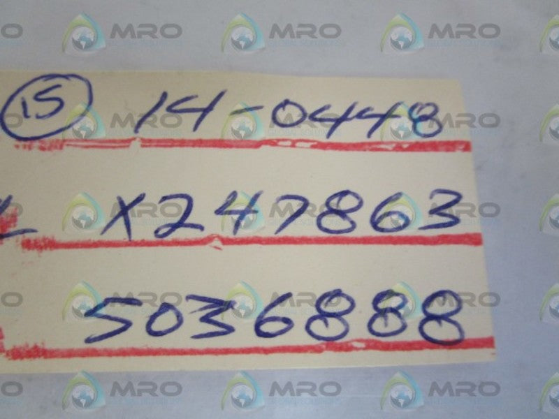 LOT OF 15 REPLACEMENT PART X247863  NSNP
