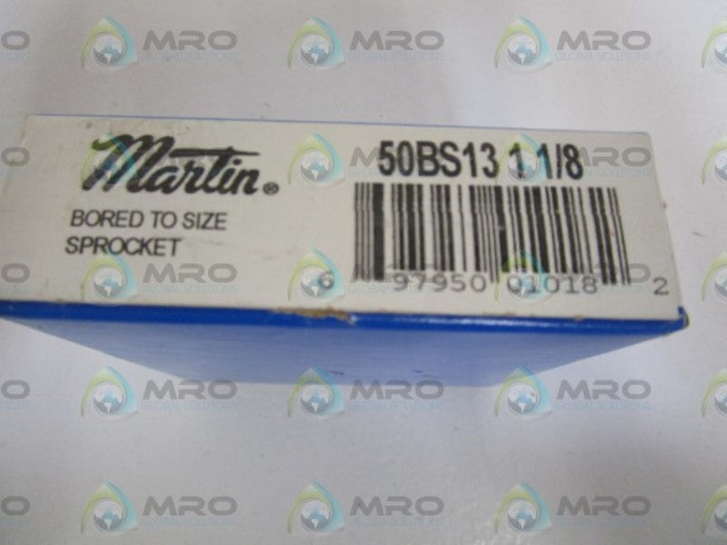 MARTIN BORED TO SIZE SPROCKET 50BS13 1 1/8 *FACTORY SEALED*