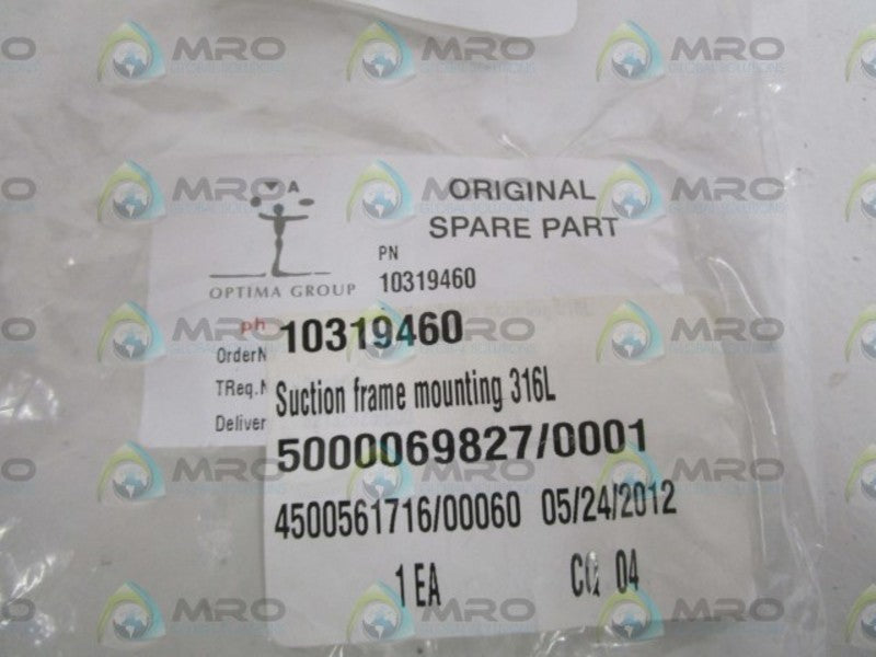 OPTIMA SUNCTION FRAME MOUNTING 316L 10319460 * NEW IN BAG *