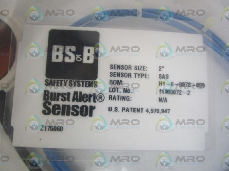 BS&B TYPE: SAS 11100072-2 H1-0-0078-009 RUPTURE DISC SENSOR 2" * NEW IN BAG *