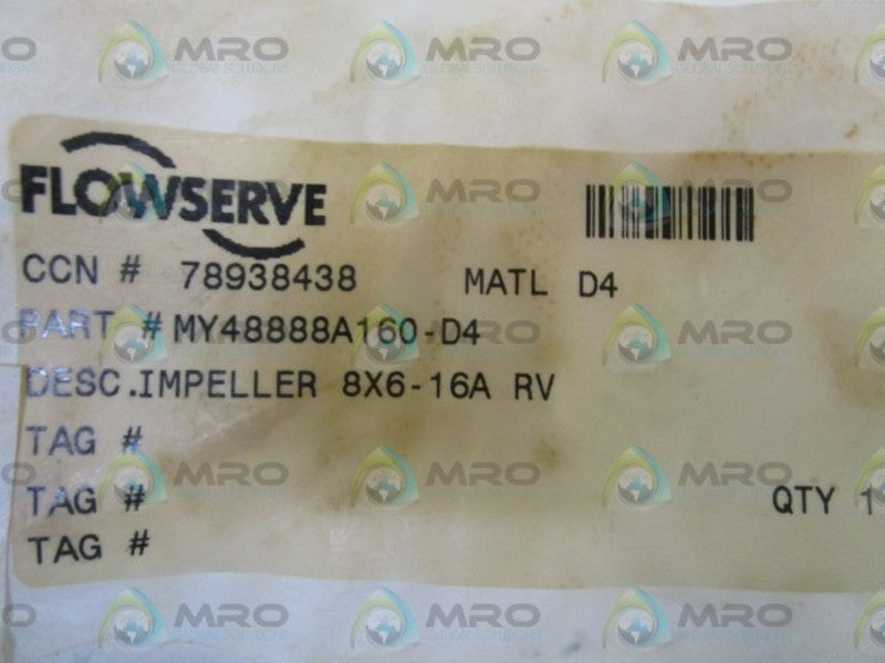 FLOWSERVE 8X6-16A RV IMPELLER MY48888A160-D4 *NEW NO BOX*