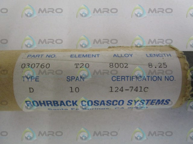 ROHRBACK COSASCO SYSTEMS LENGTH:8.25 030760 *NEW NO BOX*