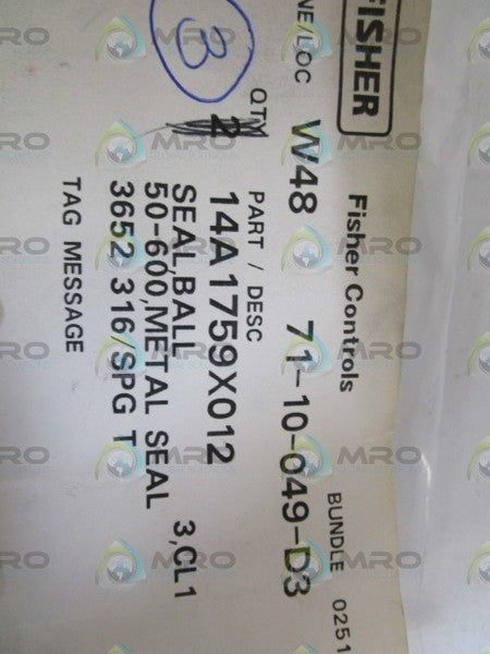LOT OF 3 FISHER BALL SEAL 14A1759X012 *NEW IN FACTORY BAG*