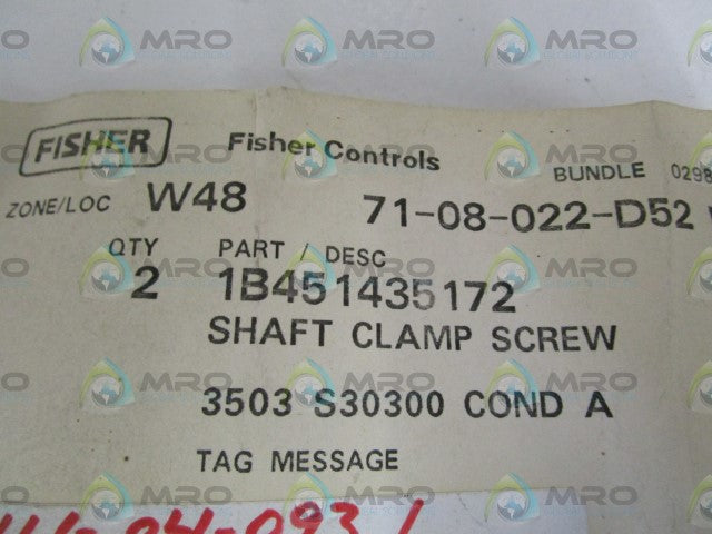 LOT OF 2 FISHER SHAFT CLAMP SCREW 1B451435172 *NEW IN FACTORY BAG*