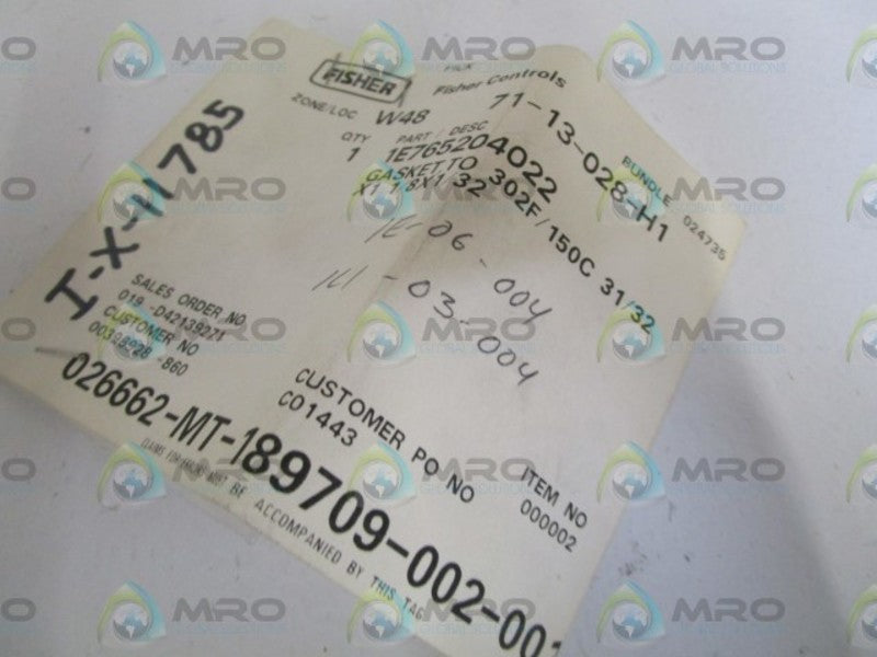 FISHER GASKET 1E765204022 * NEW IN FACTORY BAG *